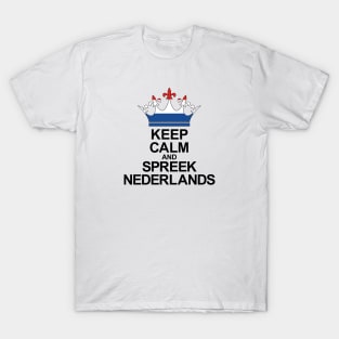 Keep Calm And Spreek Nederlands (Nederland) T-Shirt